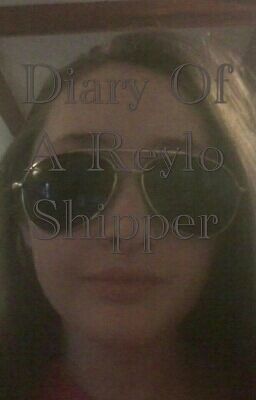 Diary Of A Reylo Shipper