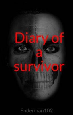 Diary of a survivor