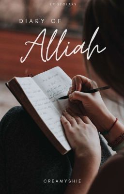 Diary Of Alliah (COMPLETED)