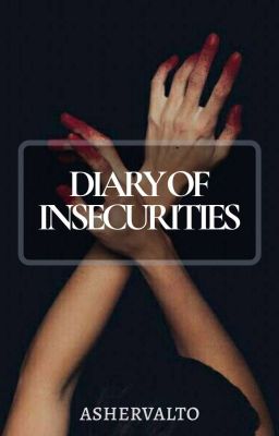 Diary of Insecurities