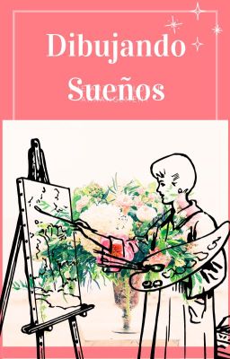 Dibujando Sueños//PEDIDOS ABIERTOS//