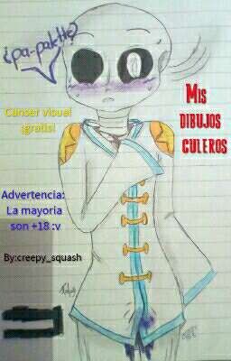 Dibujos culeramente feos(No lo veas :v)