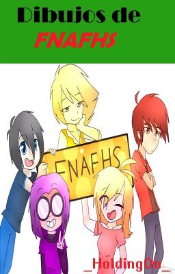 Dibujos de FNAFHS