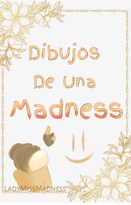 Dibujos de una Madness ✫『④』✫