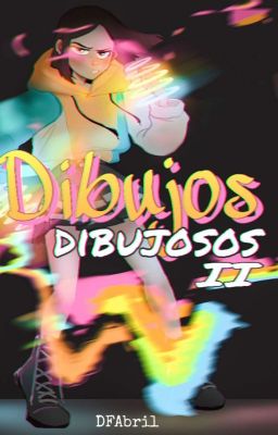 Dibujos dibujosos II 