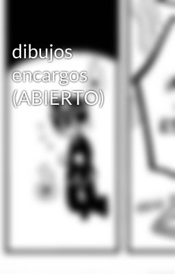 dibujos encargos (ABIERTO)