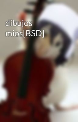 dibujos mios[BSD]