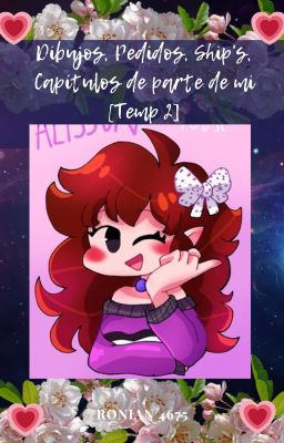 🎀💗Dibujos, Pedidos, Ship's, Capítulos de parte de mi [Temp 2]💗🎀