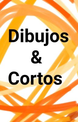 Dibujos Y Cortos