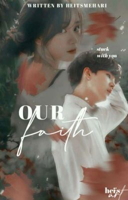 [DIBUKUKAN] Our Faith | MYG ✓