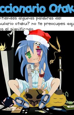 🎌DICCIONARIO OTAKU🎌