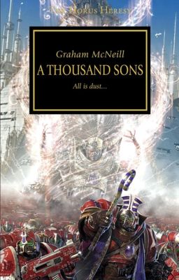 [Dịch] A Thousand Sons - Tất cả chỉ là cát bụi