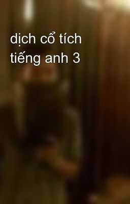 dịch cổ tích tiếng anh 3