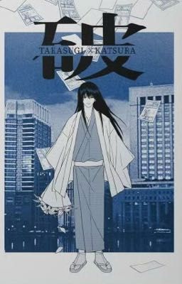 (Dịch) - Gintama Doujin - 《Phá》