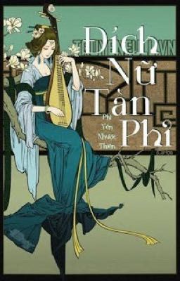 Đích Nữ Tàn Phi - Phi Yến Nhược Thiên