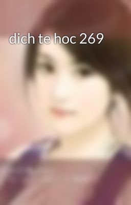 dich te hoc 269