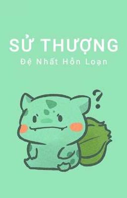 [Dịch/Thần Tiên] Sử Thượng Đệ Nhất Hỗn Loạn - Trương Tiểu Hoa