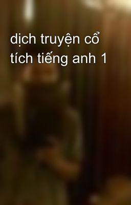 dịch truyện cổ tích tiếng anh 1