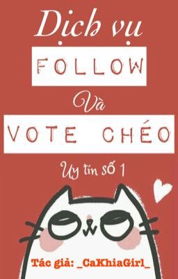 Dịch vụ Follow và Vote chéo [Tạm Đóng]