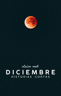 Diciembre | Historias cortas