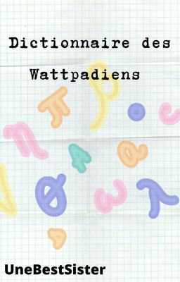 Dictionnaire des Wattpadiens