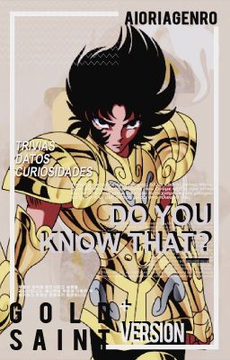 Did you know that? Gold Saint version