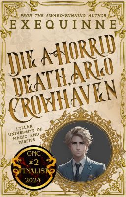 Die a Horrid Death, Arlo Crowhaven