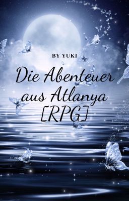 Die Abenteuer aus Atlanya fantasy [RPG] [offen]