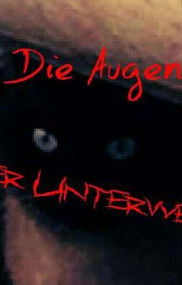 Die Augen der Unterwelt ||Pausiert||