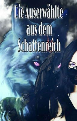 Die Auserwählte aus dem Schattenreich