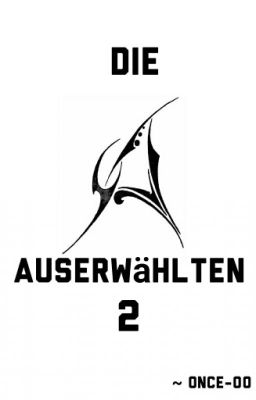 Die Auserwählten 2