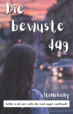 Die bewuste dag