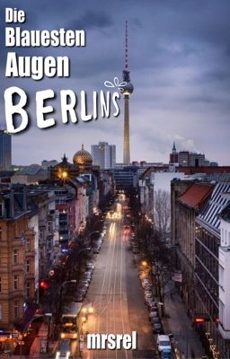 Die blauesten Augen Berlins