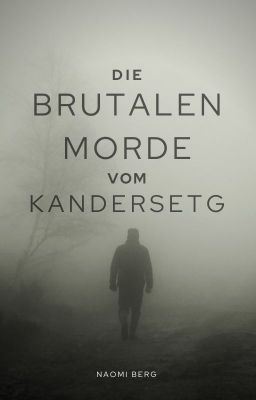 Die brutalen Morde von Kandersteg