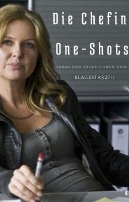 Die Chefin: One-Shot Sammlung