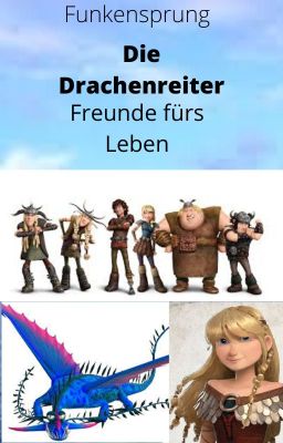 Die Drachenreiter Freunde fürs Leben