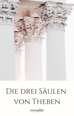 Die drei Säulen von Theben