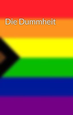 Die Dummheit