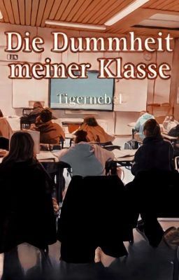 Die Dummheit meiner Klasse - DDMK