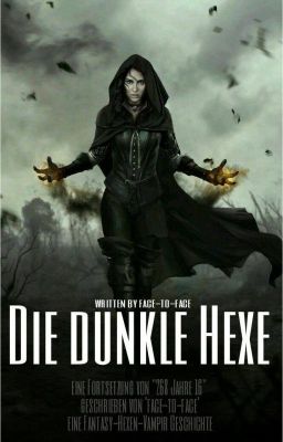 Die dunkle Hexe