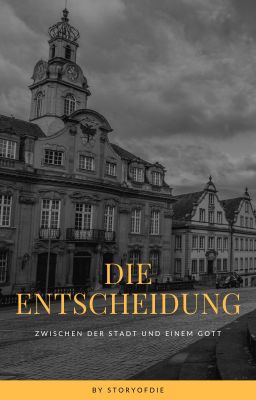 Die Entscheidung