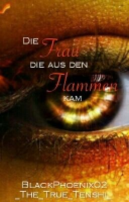 Die Frau, die aus den Flammen kam