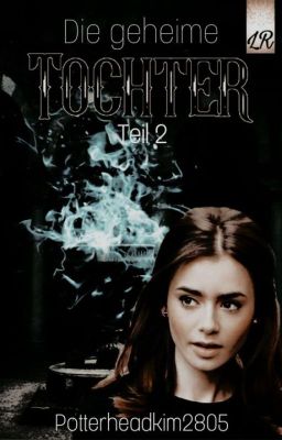 Die geheime Tochter (Teil 2)