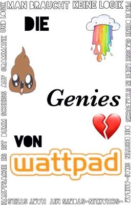 Die Genies von Wattpad