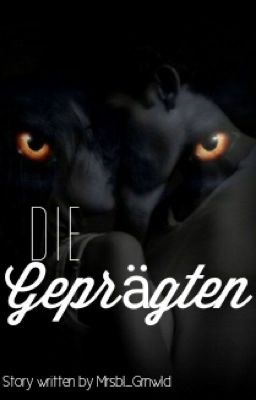 Die Geprägten 