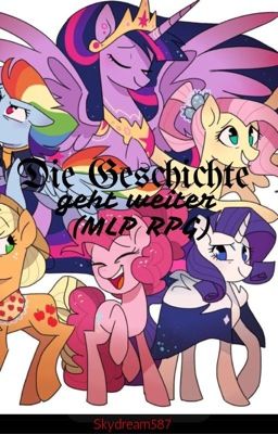 Die Geschichte geht weiter (MLP RPG