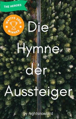 Die Hymne der Aussteiger