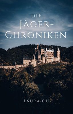 Die Jäger-Chroniken