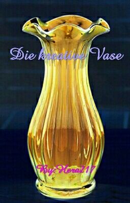 Die kreative Vase! 