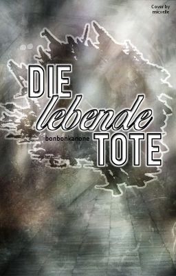 Die lebende Tote